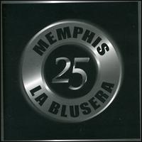 25 Aniversario von Memphis la Blusera