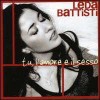 Tu l'Amore E il Sesso von Leda Battisti