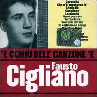 'E Cchiu' Bell' Canzone 'E Fausto Cigliano von Fausto Cigliano