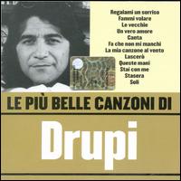 Piu Belle Canzoni di Drupi von Drupi