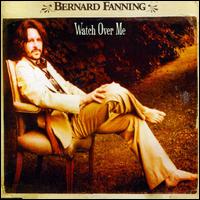 Watch Over Me von Bernard Fanning