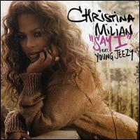 Say I, Pt. 1 von Christina Milian