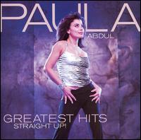 Greatest Hits: Straight Up! von Paula Abdul