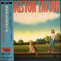 Life Is Good von Livingston Taylor