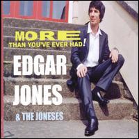 More Than You've Ever Had von Edgar Jones