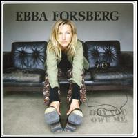 Boy You Owe Me von Ebba Forsberg