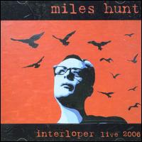 Interloper von Miles Hunt