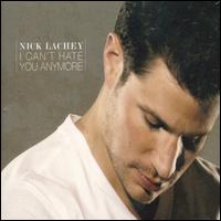 I Can't Hate You Anymore von Nick Lachey