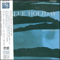 Blue Holiday von Johnny Holiday