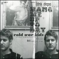 Hang Me Up to Dry von Cold War Kids