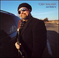 Just Rolled In von Toby Walker