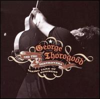 Taking Care of Business von George Thorogood