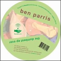 Dumbest EP Ever von Ben Parris