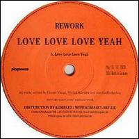 Love Love Love Yeah von ReWork