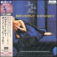 Born to Be Blue von Beverly Kenney