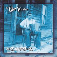 Back to the Shack von The Blue Voodoo