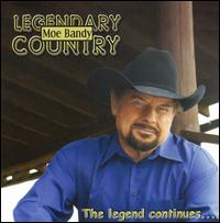 Legendary Country von Moe Bandy