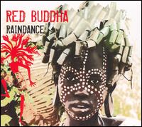 Raindance von Red Buddha