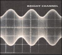 Bright Channel von Bright Channel