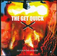 See You in the Crossfire von The Get Quick