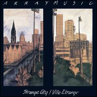 Strange City (Ville Étrange) von Arraymusic