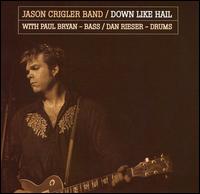 Down Like Hail von Jason Crigler