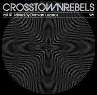 Crosstown Rebels, Vol. 1 von Damian Lazarus