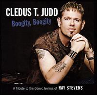 Boogity Boogity: A Tribute to the Comic Genius of Ray Stevens von Cledus T. Judd