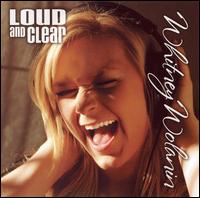 Loud and Clear von Whitney Wolanin