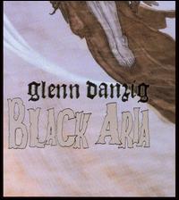 Black Aria von Glenn Danzig