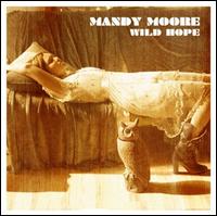 Wild Hope von Mandy Moore