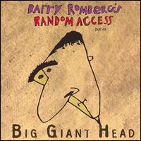 Random Access, Pt. 6: Big Giant Head von Barry Romberg