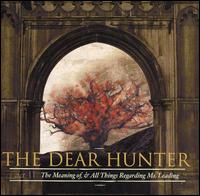 Act II: The Meaning of, and All Things Regarding Ms. Leading von The Dear Hunter