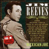 Mexican Joe: 24 Great Early Recordings von Jim Reeves