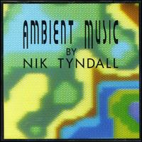 Ambient Music von Nik Tyndall