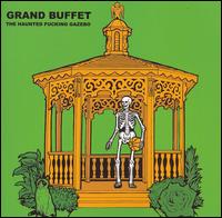 Haunted Fucking Gazebo von Grand Buffet