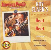 American Profile Presents: Roy Clark's Heart to Heart von Roy Clark