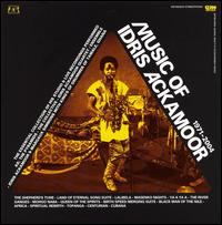 Music of Idris Ackamoor 1971-2004 von Idris Ackamoor