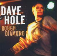 Rough Diamond von Dave Hole