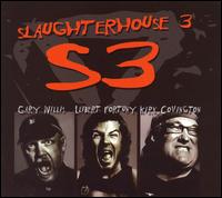 Slaughterhouse, Vol. 3 von Gary Willis