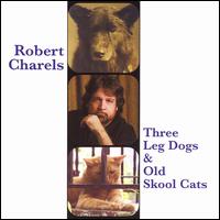 Three Leg Dogs and Old Skool Cats von Robert Charels