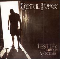 Testify for My Victims von Carnal Forge