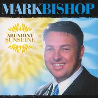 Abundant Sunshine von Mark Bishop