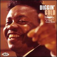 Diggin' Gold: A Galaxy of West Coast Blues von Various Artists