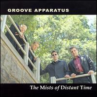 Mists of Distant Time von Groove Apparatus