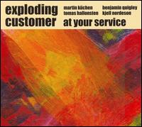 At Your Service von Exploding Customer