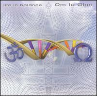 Om to Ohm von Life in Balance