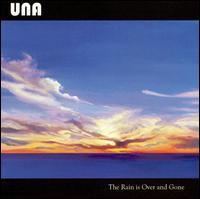 Rain Is Over And Gone [EP2] von UNA