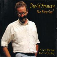 First Set: Live from Folk Alley von David Francey