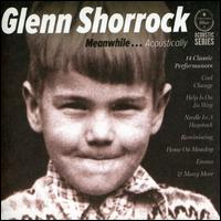 Meanwhile Acoustically von Glenn Shorrock